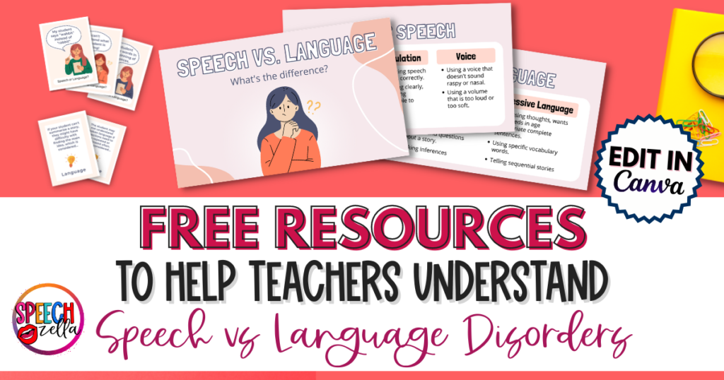 Free resources to help teachers understand speech vs language disorders