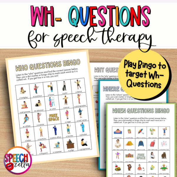 Wh Questions for Speech Therapy (Free Resources!) - Speechzella